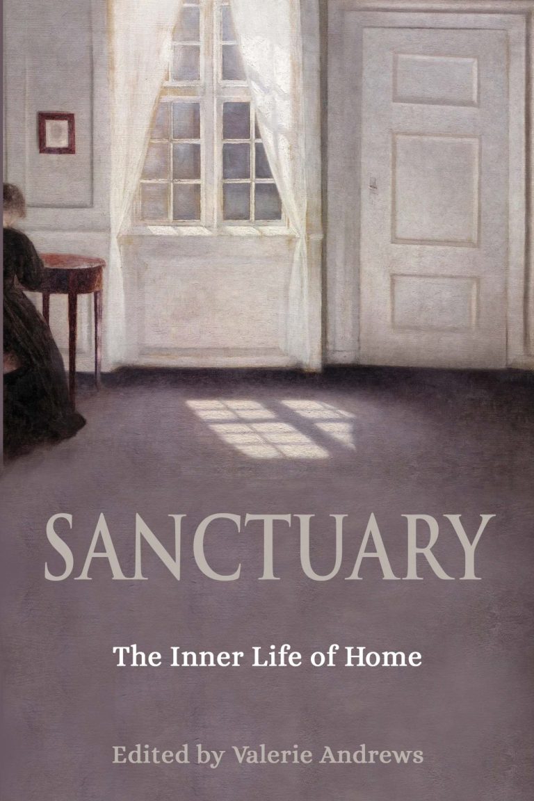 SANCTUARY –            The Inner Life of Home